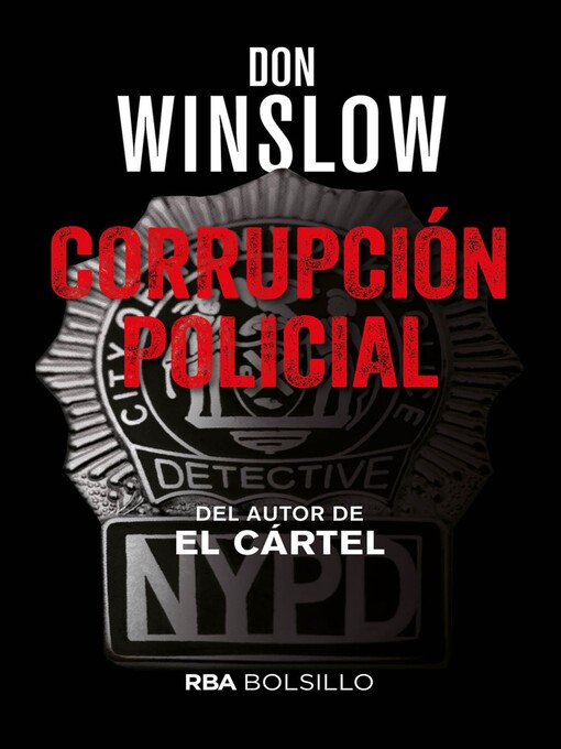 Title details for Corrupción policial by Don Winslow - Available